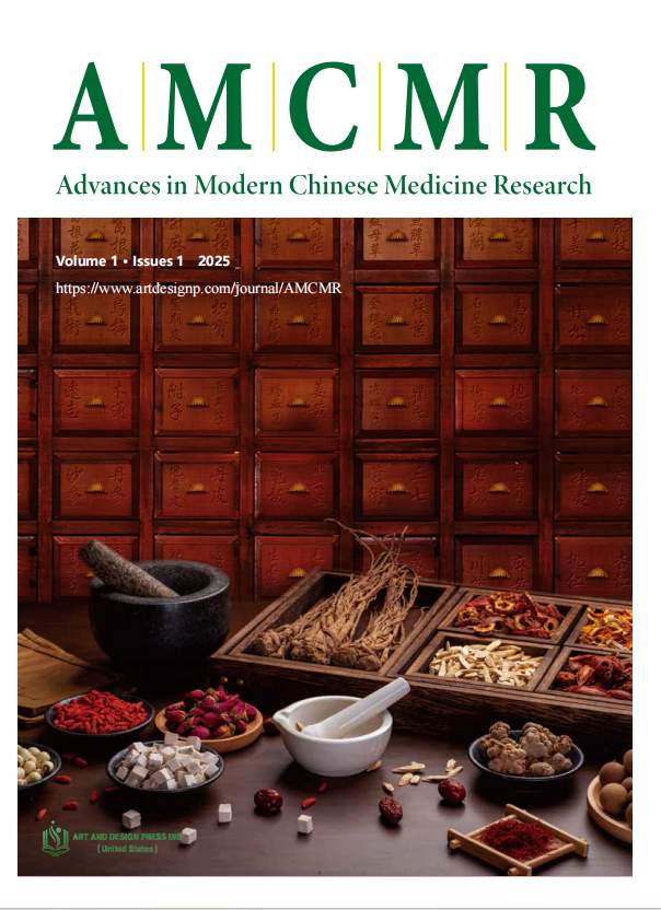 Advances in Modern Chinese Medicine Research (AMCMR)